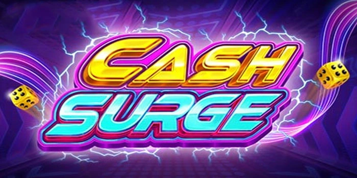 Strategi Gacor Agar Menang Besar Di Slot Cash Surge